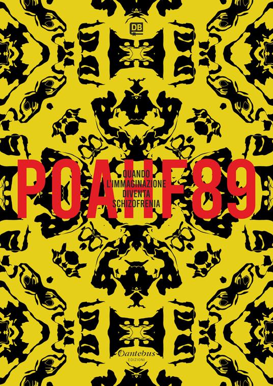 Quando l'immaginazione diventa schizofrenia - Poahf89 - copertina