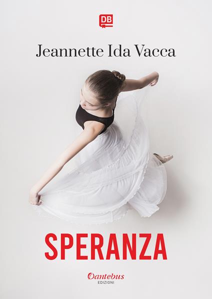 Speranza - Jeannette Ida Vacca - ebook