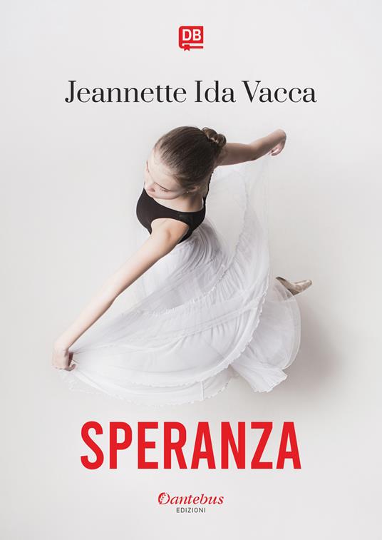 Speranza - Jeannette Ida Vacca - ebook