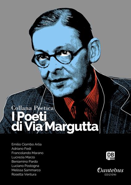 I poeti di Via Margutta. Collana poetica. Vol. 53 - Emilio Ciombo Arlia,Adriano Fedi,Francolando Marano,Lucrezia Marzo - ebook