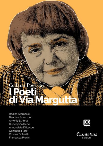 I poeti di Via Margutta. Collana poetica. Vol. 80 - Rodica Atomoaie,Beatrice Bonizzoni,Antonio D'Anna,Giuseppina Dede - ebook