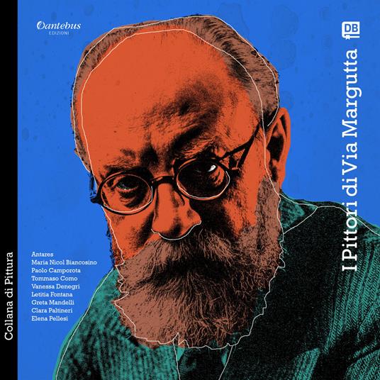 I pittori di Via Margutta. Vol. 3 - Clara Paltineri,Maria Nicol Biancosino,Paolo Camporota - copertina