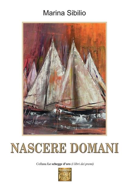 Nascere domani - Marina Sibilio - ebook