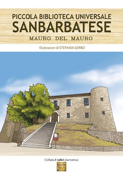 Piccola biblioteca universale Sanbarbatese - Mauro Del Mauro - copertina