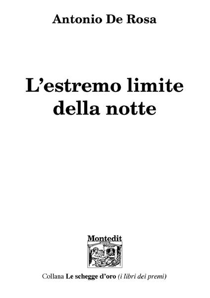 L' estremo limite della notte - Antonio De Rosa - copertina