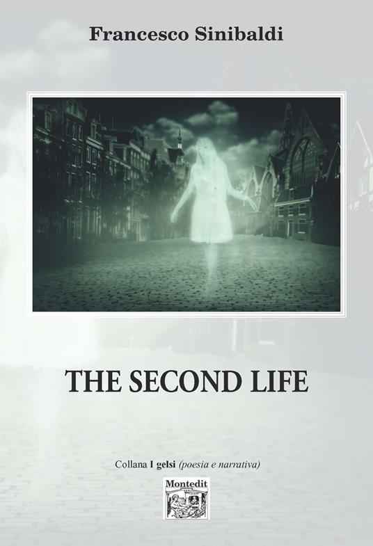 The second life - Francesco Sinibaldi - copertina