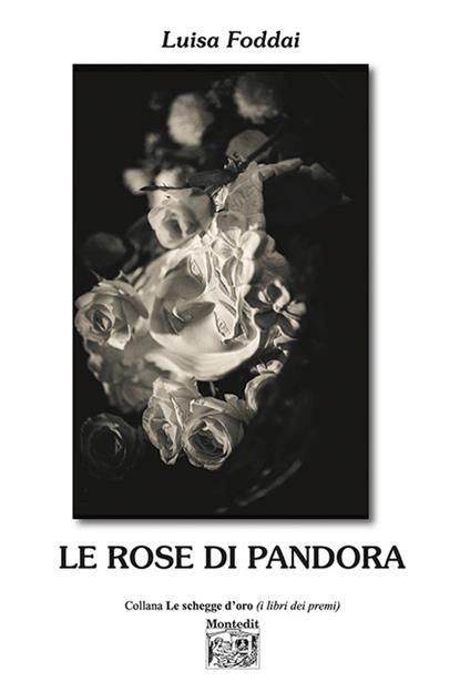 Le rose di Pandora - Luisa Foddai - copertina