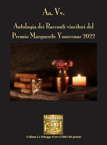 Antologia dei racconti vincitori del Premio Marguerite Yourcenar 2022 - copertina