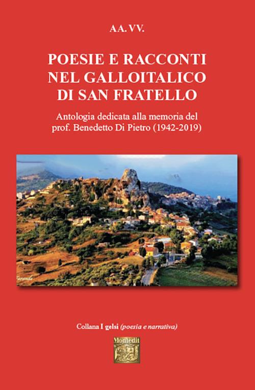 Poesie e racconti nel galloitalico di San Fratello. Antologia dedicata alla memoria del prof. Benedetto Di Pietro (1942-2019) - copertina