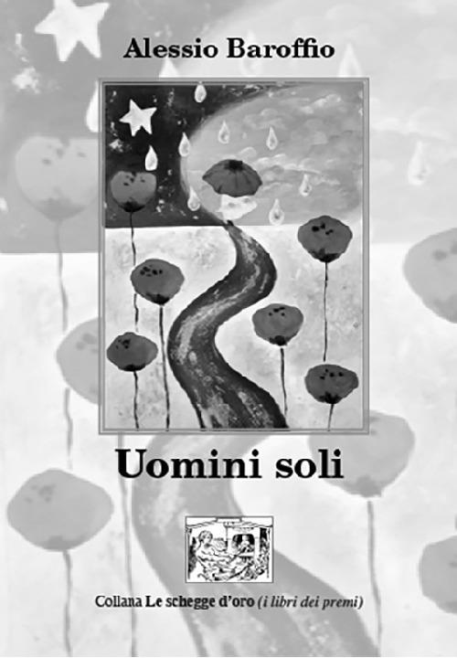 Uomini soli - Alessio Baroffio - copertina
