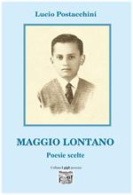 Maggio lontano. Poesie scelte