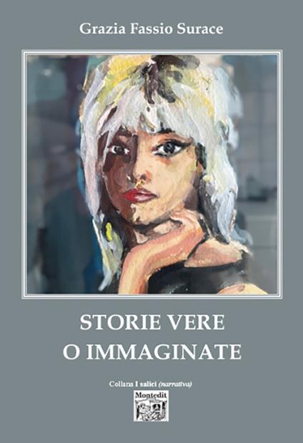 Storie vere o immaginate - Grazia Fassio Surace - copertina