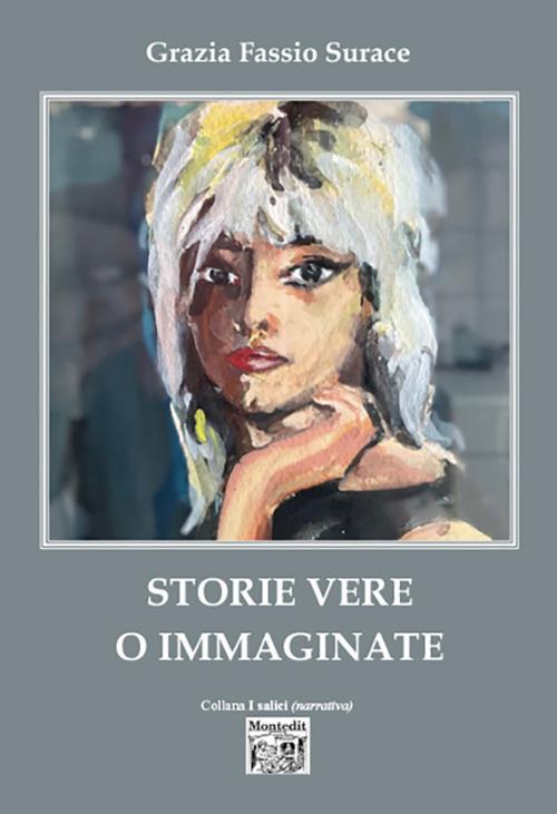 Storie vere o immaginate - Grazia Fassio Surace - copertina