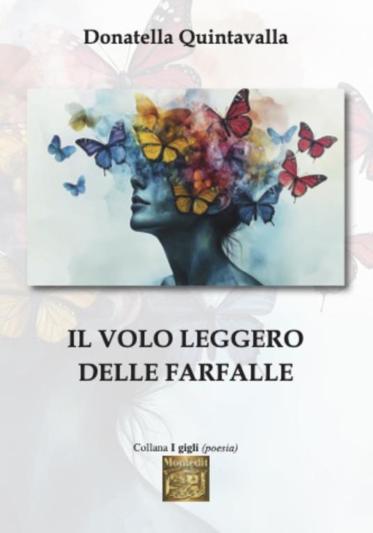 Il volo leggero delle farfalle - Donatella Quintavalla - copertina