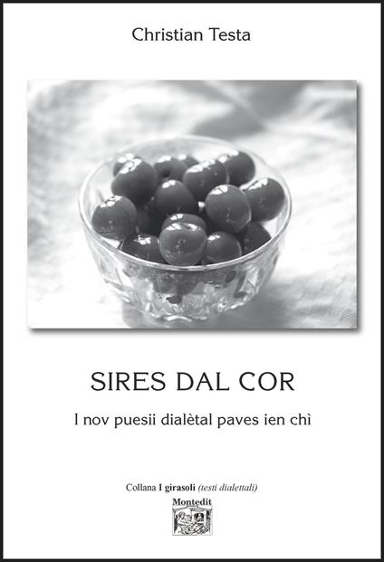 Sires dal cor. I nov puesii dialètal paves ien chì - Christian Testa - copertina
