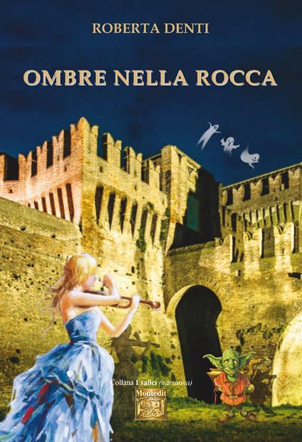 Ombre nella rocca - Roberta Denti - copertina