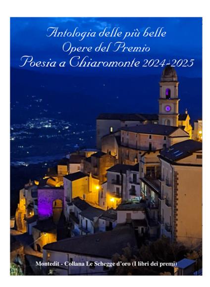 Antologia delle più belle opere del Premio Poesia a Chiaromonte 2024-2025 - copertina