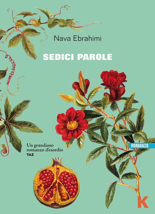 Sedici parole - Nava Ebrahimi,Angela Lorenzini - ebook