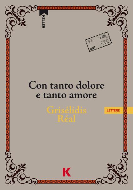 Con tanto dolore e tanto amore - Grisélidis Réal - copertina