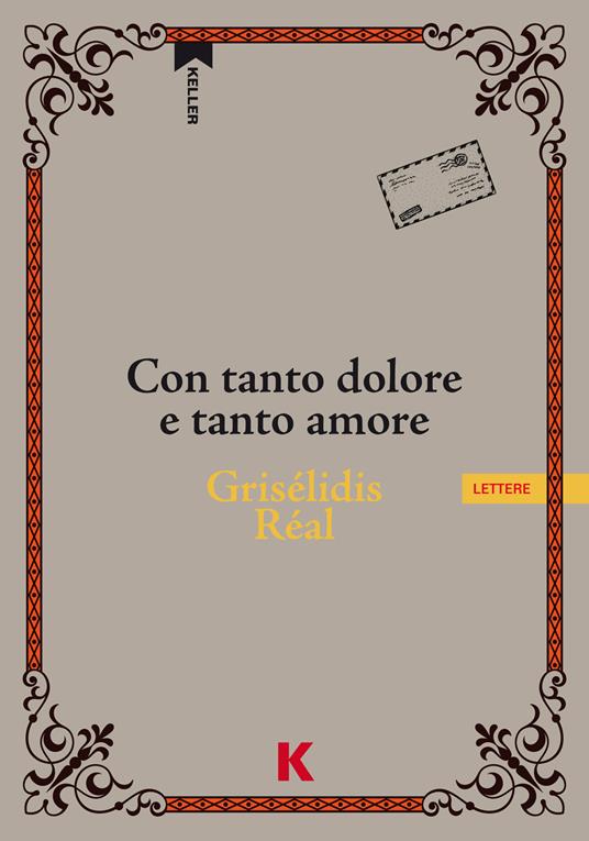 Con tanto dolore e tanto amore - Grisélidis Réal - copertina