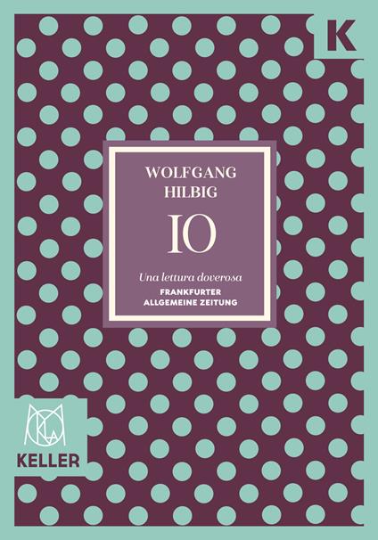 Io. Ediz. integrale - Wolfgang Hilbig - copertina