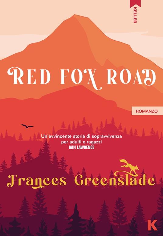 Red Fox Road. Ediz. italiana - Frances Greenslade - copertina