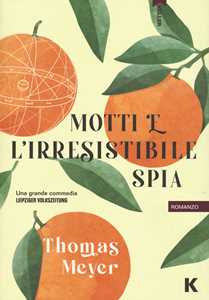 Motti e l'irresistibile spia