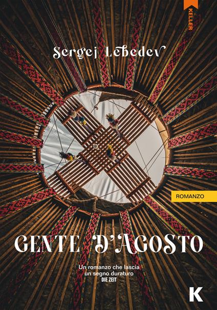 Gente d'agosto - Sergej Lebedev,Rosa Mauro - ebook