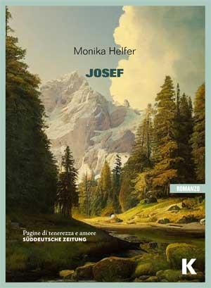 Josef - Monika Helfer - copertina