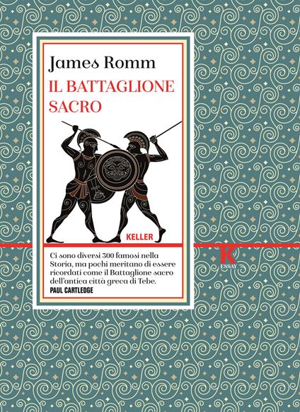 Il battaglione sacro - James S. Romm - copertina