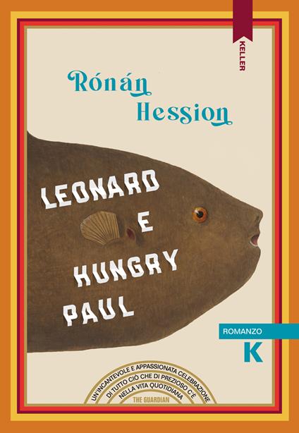 Leonard e Hungry Paul - Ronan Hession,Elvira Grassi - ebook