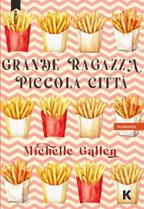 Grande ragazza, piccola città