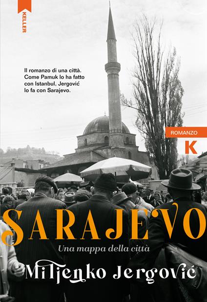 Sarajevo. Una mappa della città - Miljenko Jergovic,Estera Miocic - ebook