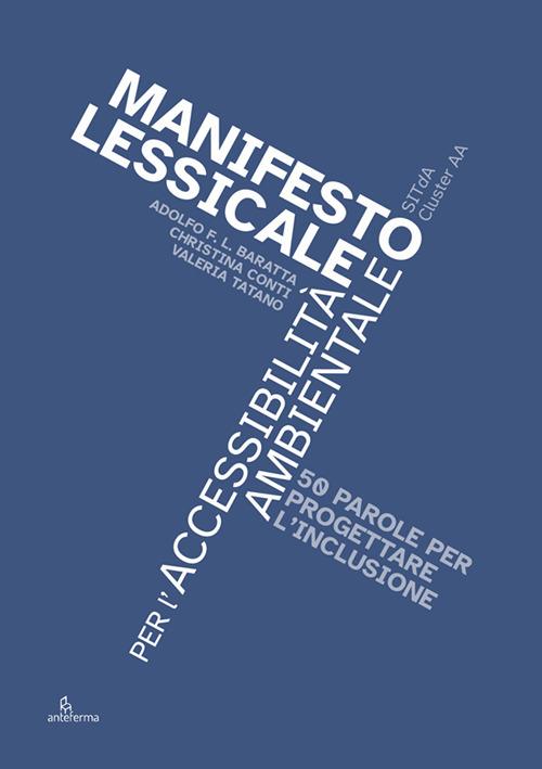 Manifesto lessicale per l’accessibilità ambientale. 50 parole per progettare l’inclusione - copertina