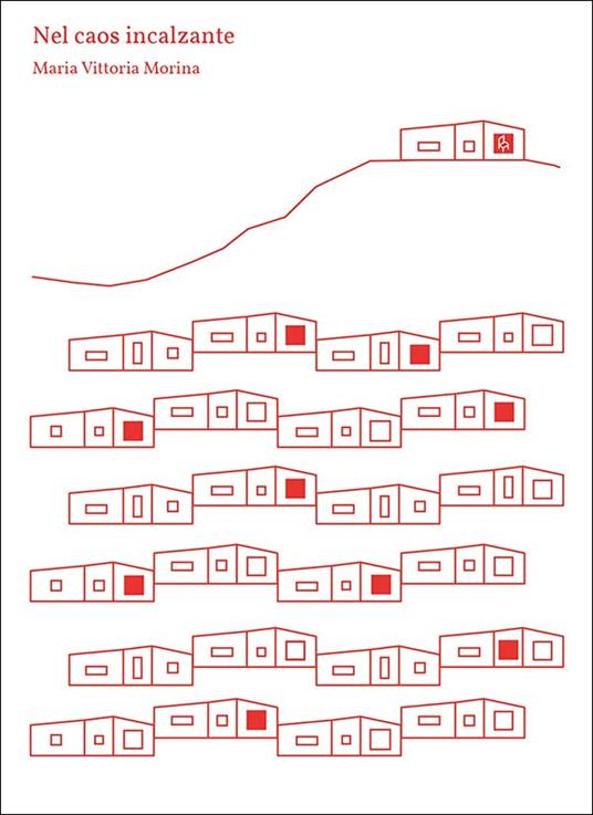 Nel caos incalzante - Maria Vittoria Morina - copertina