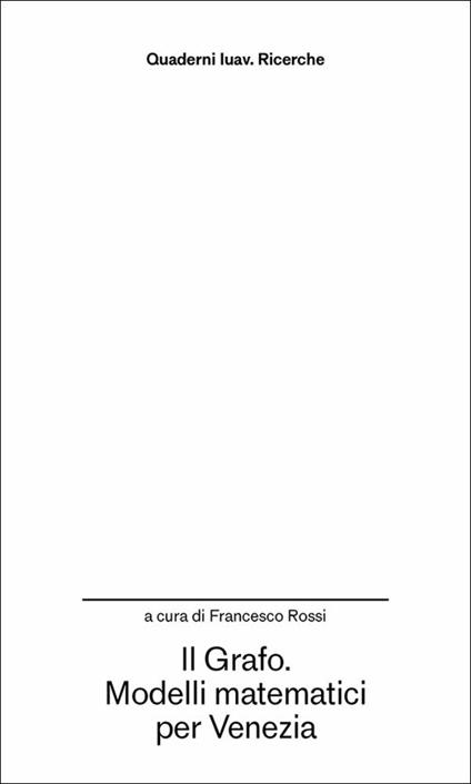 Il grafo. Modelli matematici per Venezia - copertina