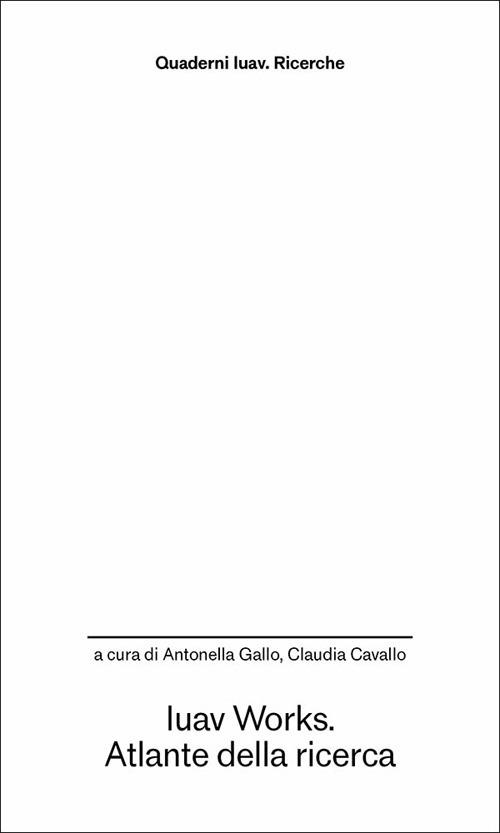 Iuav Works. Atlante della ricerca - copertina