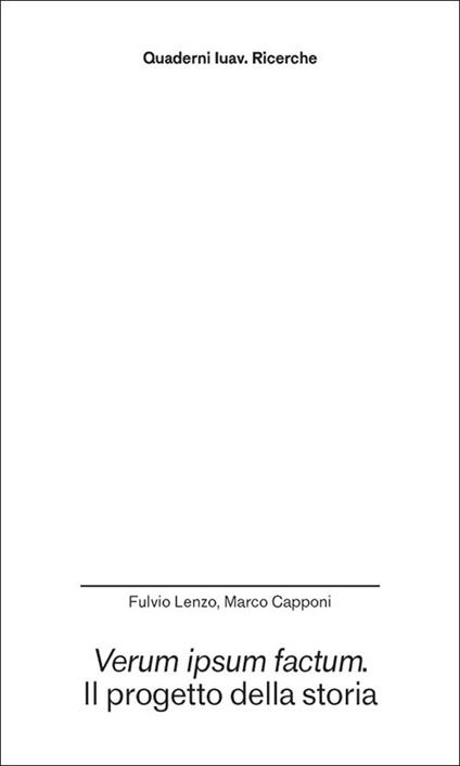 Verum ipsum factum. Il progetto della storia - Fulvio Lenzo,Marco Capponi - copertina