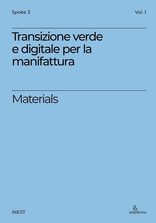 Transizione verde e digitale per la manifattura avanzata. Materials - copertina