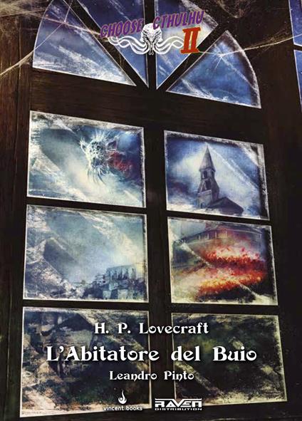 L'abitatore del buio. Choose Cthulhu II. Vol. 4 - Howard P. Lovecraft,Leandro Pinto - copertina