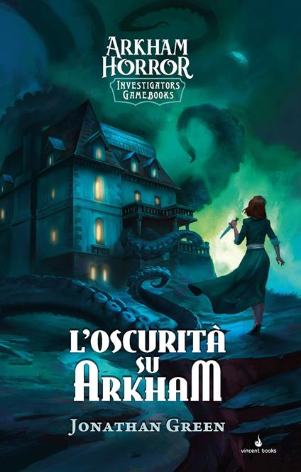 Arkham horror. Librogame. Vol. 1 - Jonathan Green - copertina
