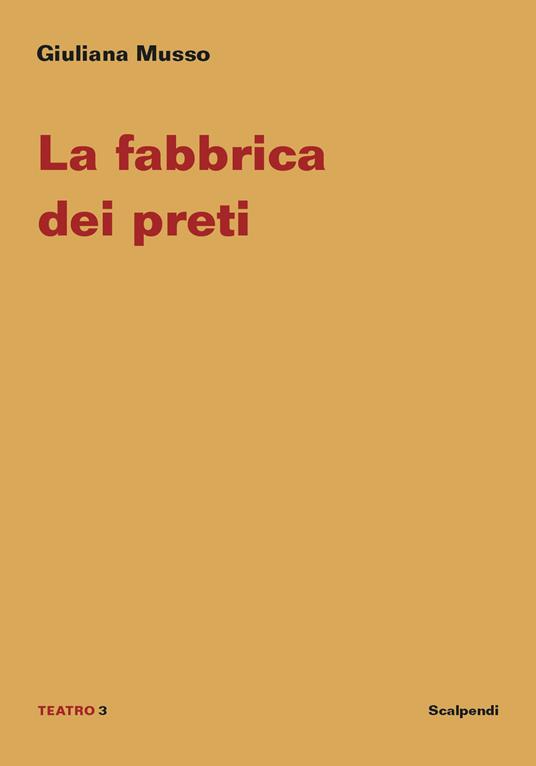 La fabbrica dei preti - Giuliana Musso - copertina