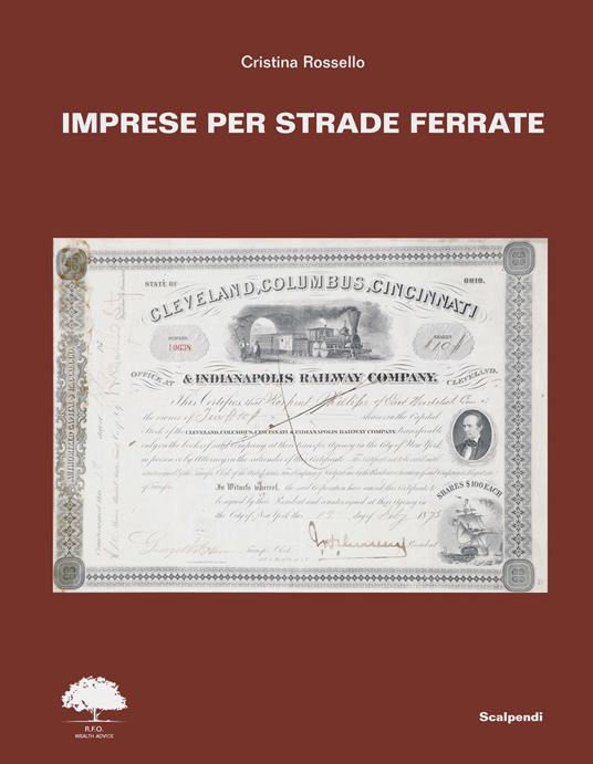 Imprese per strade ferrate. Ediz. italiana, inglese e francese - Cristina Rossello - copertina