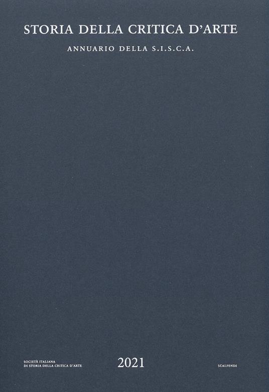 Storia della critica d'arte. Annuario della S.I.S.C.A. 2021 - copertina