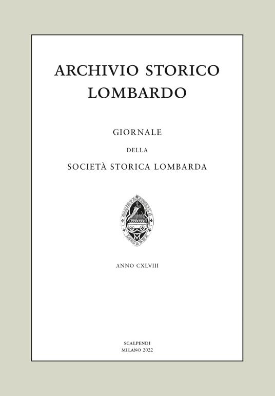 Archivio storico lombardo. Giornale della Società storica lombarda (2022). Vol. 27 - copertina