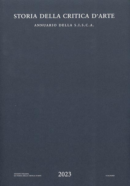 Storia della critica d'arte. Annuario della S.I.S.C.A. 2023 - copertina
