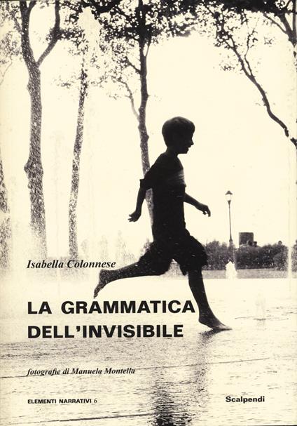 La grammatica dell’invisibile - Isabella Colonnese - copertina