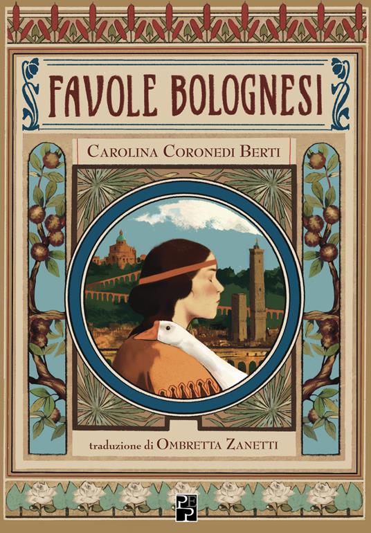 Favole bolognesi. Ediz. illustrata - Carolina Coronedi Berti - copertina