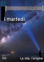 I martedì di San Domenico. Vol. 352: La vita, l'origine