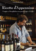 Ricette d'Appennino. Cucina e tradizioni